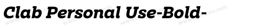 Clab Personal Use-Bold字体转换